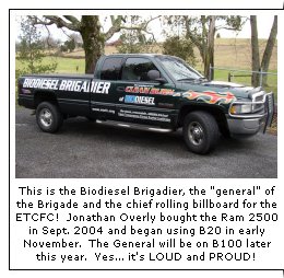 The Biodiesel Brigadier. The 'General' of the biodiesel army in East Tennessee.